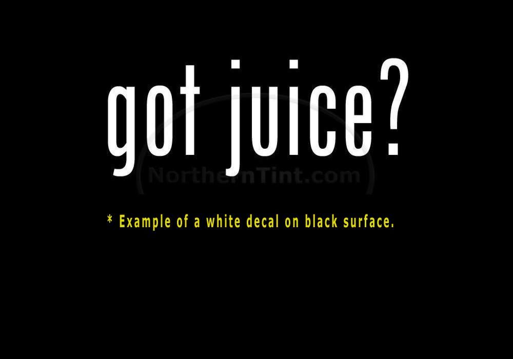 Got Juice Funny Wall Art Truck Car Decal Sticker