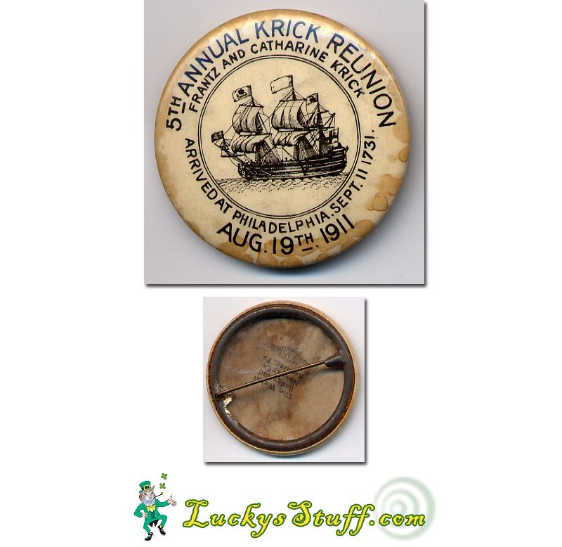 5th Annual Krick Family Reunion Frantz 1911 Pinback