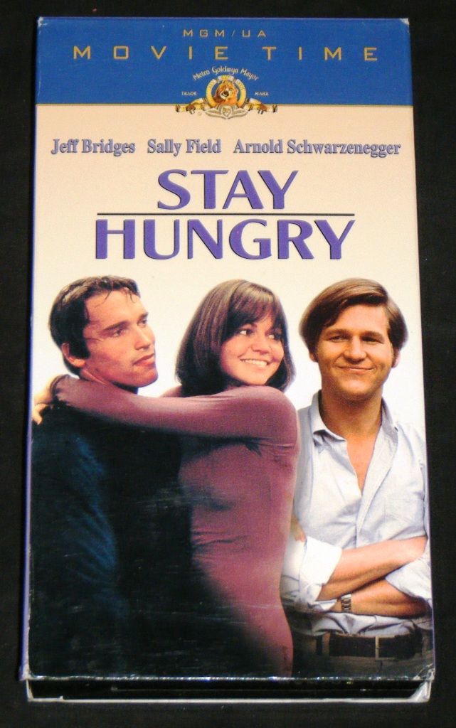 STAY HUNGRY VHS, MGM 1976   Jeff Bridges, Sally Field, Arnold