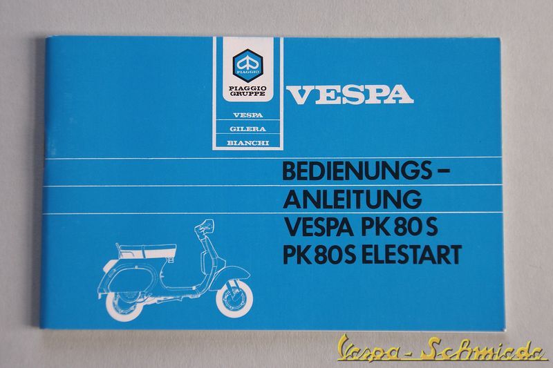 VESPA Bedienungsanleitung Anleitung PK 80 S / PK80S / Elestart