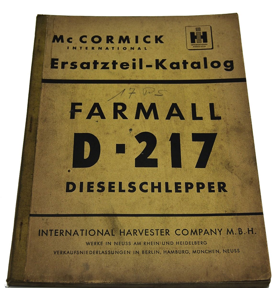  Mc Cormick Ersatzteilkatalog zum Farmall D 217 Dieselschlepper 17Ps