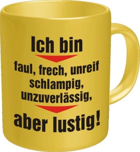 Tasse Fun Kaffeebecher Ich bin frech, faul aber lustig