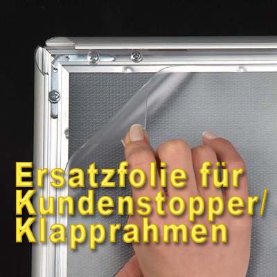 Antireflex Ersatzfolie für Kundenstopper & Klapprahmen