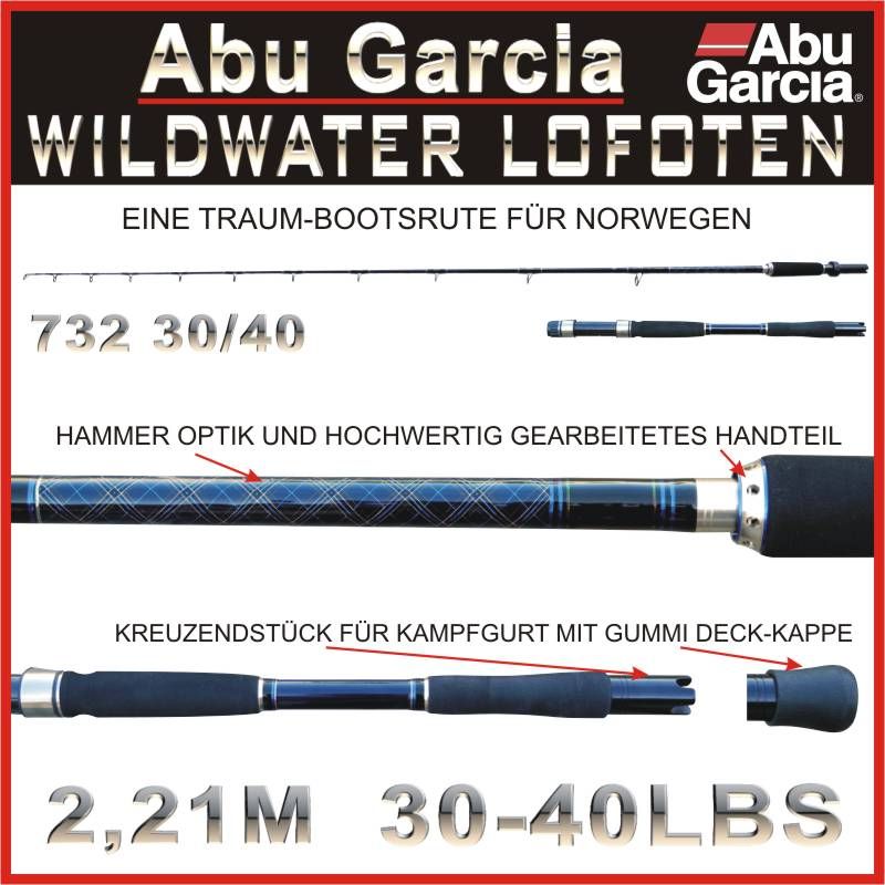 ABU GARCIA EDLE BOOTSRUTE WILDWATER LOFOTEN 732  40LBS 36282049857