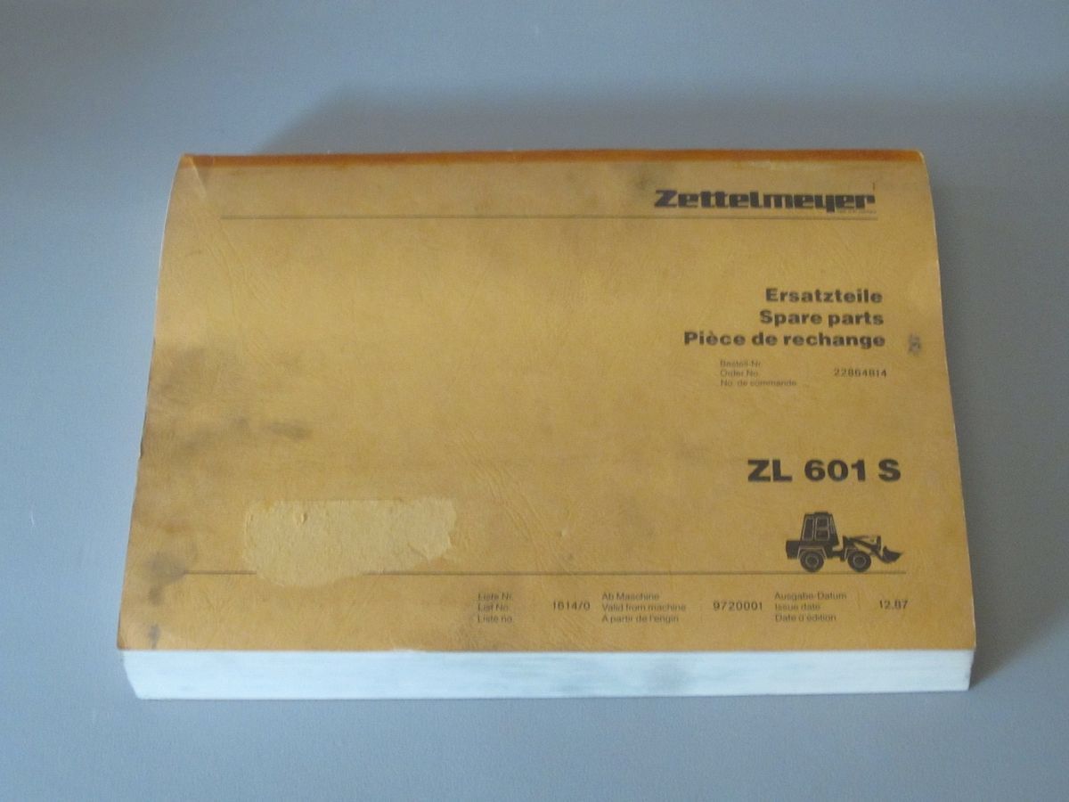 Ersatzteilliste Spare parts list Zettelmeyer ZL 601 S